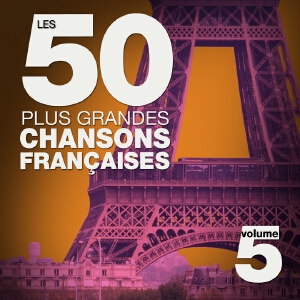 Les 50 plus grandes chansons françaises, vol. 5 (French Songs)