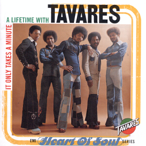 It Only Takes a Minute: A Lifetime with Tavares