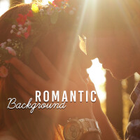 Romantic Background: Sexy Music for Romance, Conversation and Lovemaking