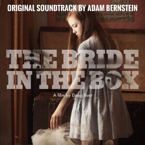 The Bride in the Box (Original Soundtrack)