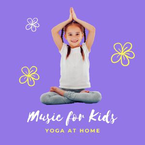 Music for Kids Yoga at Home: Cosmic Sounds to Cleanse Karma