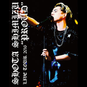 清水翔太 LIVE TOUR 2016“PROUD”