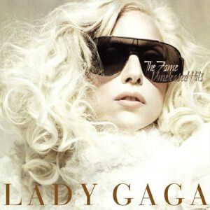 The Fame : Unrelease